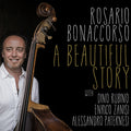 ROSARIO BONACCORSO - A Beautiful Story CD CD