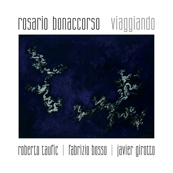 ROSARIO BONACCORSO - Viaggiando CD CD
