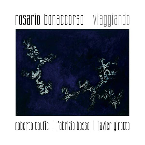 ROSARIO BONACCORSO - Viaggiando CD