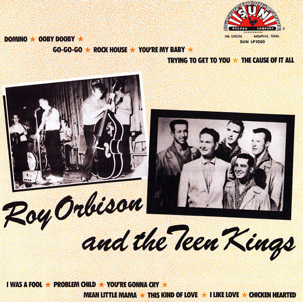 Roy Orbison - Roy Orbison And The Teen Kings Vinyl LP