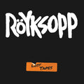Royksopp - Lost Tapes CD