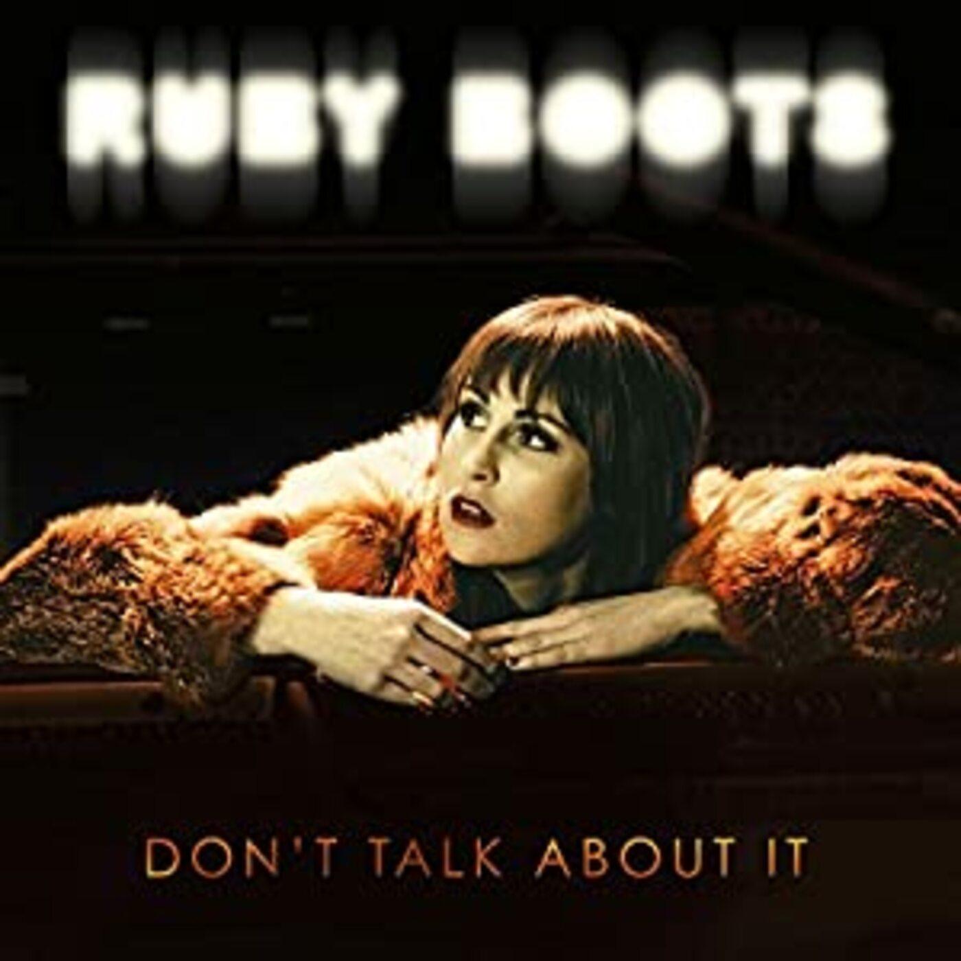 Ruby Boots - Don't Talk About It Vinyl LP