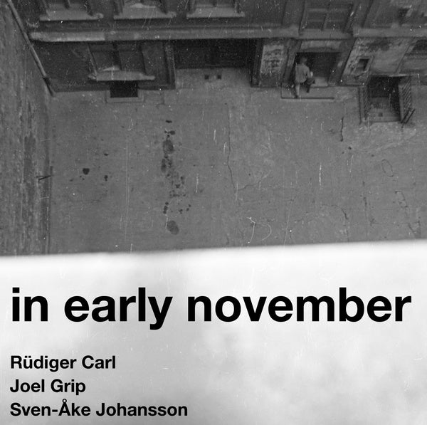 RUDIGER CARL/JOEL GRIP/SVEN-AKE JOHANSSON - In Early November CD CD