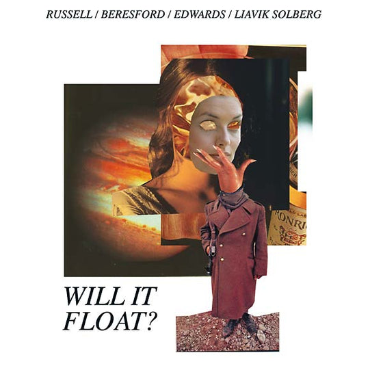 RUSSELL/BERESFORD/EDWARDS/LIAVIK SOLBERG - Will It Float? Vinyl LP
