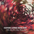 Ruth & Mary Hanson Scott Mascelli - Esoteric Lounge Music Now Vinyl