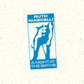 Ruth Mascelli - A Night At The Baths Vinyl LP black vinyl in 3mm spine reverse board sleeve [w/ download card]