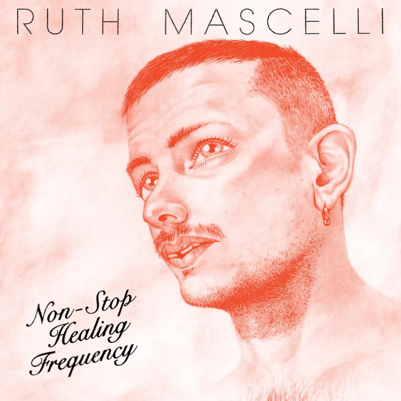 Ruth Mascelli - Non-Stop Healing Frequency Vinyl LP Limited Edition Vinyl [w/ download card]