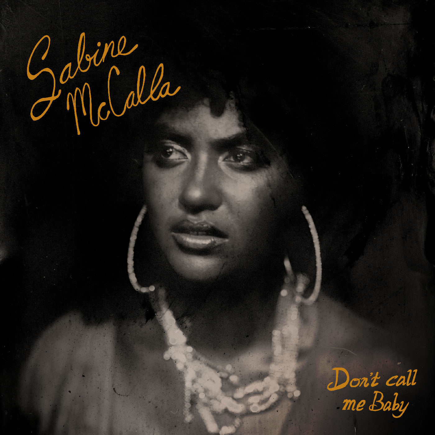 Sabine Mccalla - Don'T Call Me Baby CD