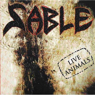 SABLE - Live Animals CD CD