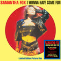 Samantha Fox - I Wanna Have Some Fun (Limited Edition, Picture Disc Vinyl) [Import] Vinyl