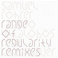 SAMUEL ROHRER - Range Of Regularity Remixes I Vinyl 12"