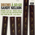 Sandy Nelson - Drums A Go-Go Vinyl LP