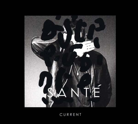 SANTE - Current CD