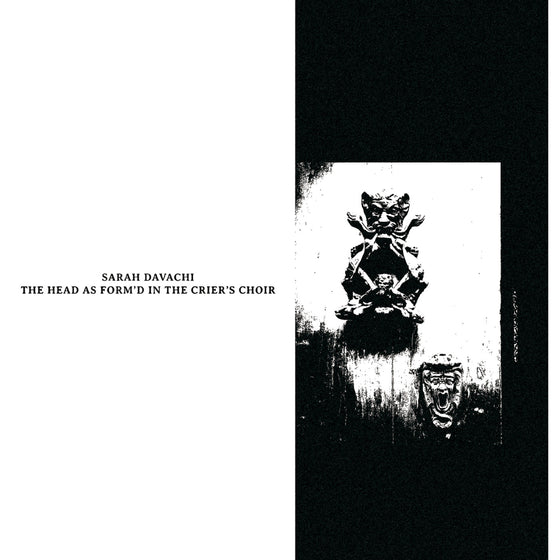 Sarah Davachi - The Head as Form'd in the Crier's Choir Vinyl 2LP, Gatefold
