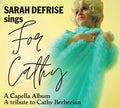 SARAH DEFRISE - For Cathy, A Capella Album, A Tribute to Cathy Berberian CD CD