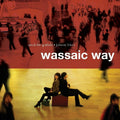 Sarah Lee and Johnny Irion Guthrie - Wassaic Way Vinyl Single LP
