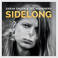 Sarah & The Disarmers Shook - Sidelong Vinyl LP