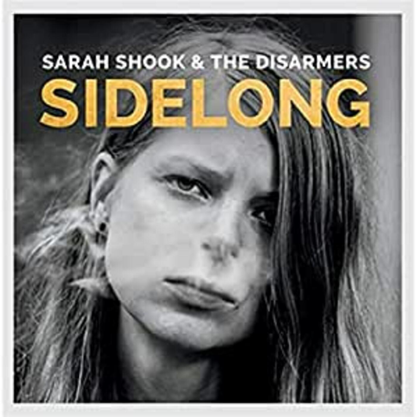 Sarah & The Disarmers Shook - Sidelong Vinyl LP