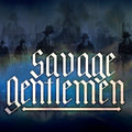 Savage Gentlemen - Savage Gentlemen (Indie Exclusive) Vinyl