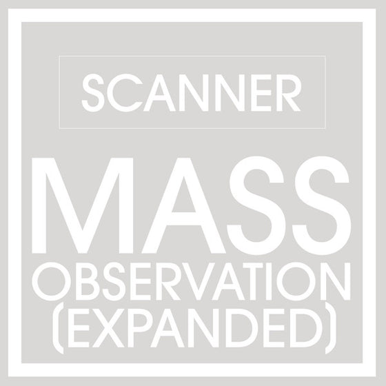 SCANNER - Mass Observation (Expanded) CD