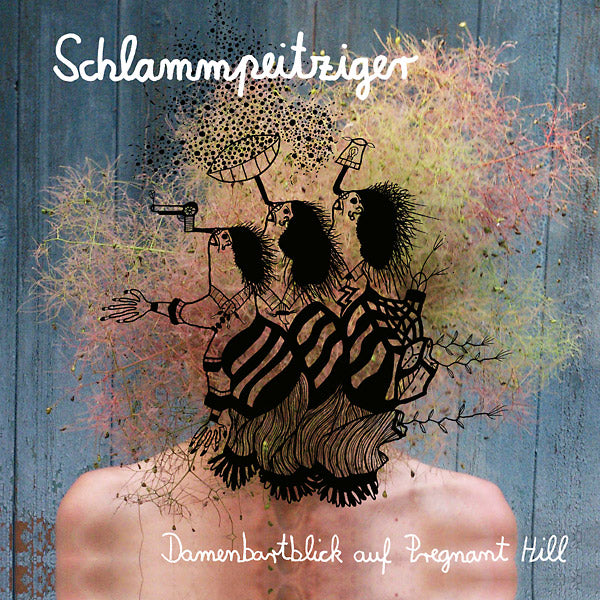 SCHLAMMPEITZIGER - Damenbartblick auf Pregnant Hill Vinyl LP+CD