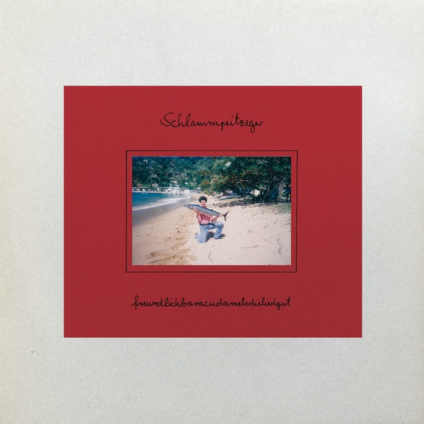 SCHLAMMPEITZIGER - Freundlichbaracudamelodieliedgut Vinyl LP
