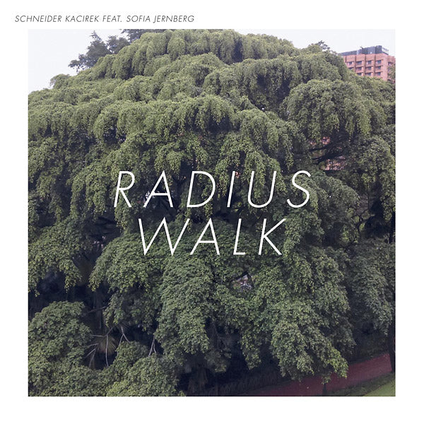 SCHNEIDER KACIREK - Radius Walk CD CD