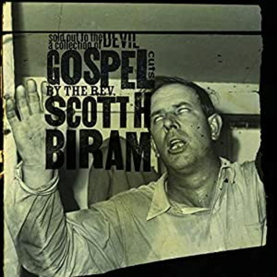 Scott H. Biram - Sold Out To The Devil: A Collection Of Gospel Cuts Vinyl LP