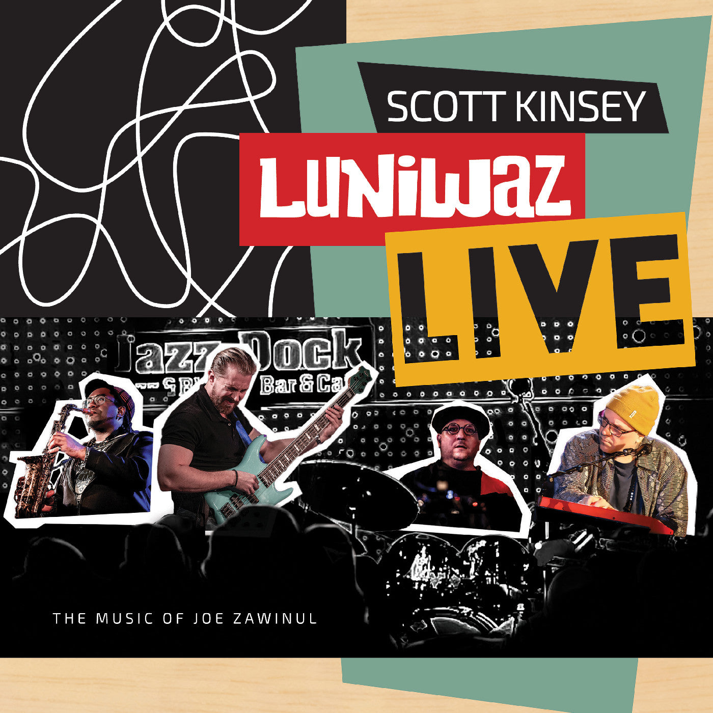 Scott Kinsey - Luniwaz - Live: The Music Of Joe Zawinul CD