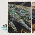 Sea Wolf - Through A Dark Wood (Indie Exclusive, Translucent Milky Vinyl) Vinyl