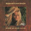 Sebastian Bach - Bring 'Em Bach Alive - Tokyo 1998 (Limited Edition) [Clear Yellow Gold Vinyl] [2LP] Vinyl