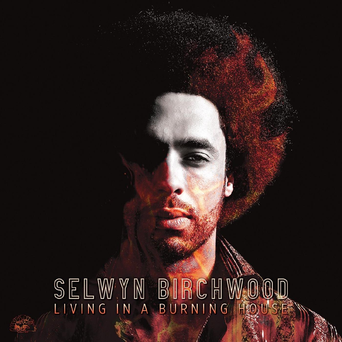 Selwyn Birchwood - Living In A Burning House (ORANGE VINYL) Vinyl LP 140g Orange Translucent Vinyl