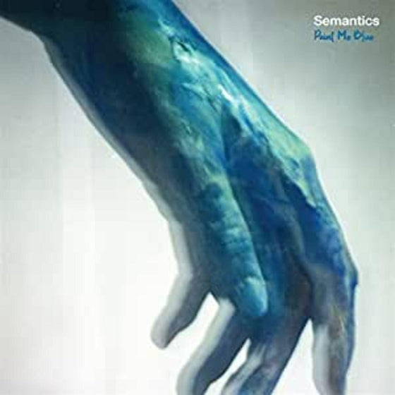 Semantics - Paint Me Blue Vinyl LP