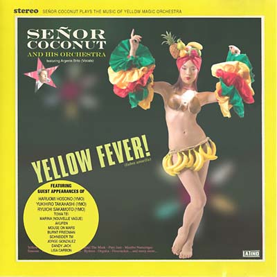 SENOR COCONUT - Yellow Fever! CD CD