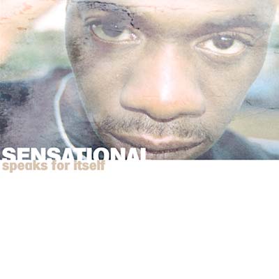 SENSATIONAL - Speaks For Itself CD