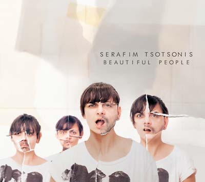 SERAFIM TSOTSONIS - Beautiful People CD
