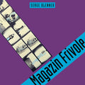 SERGE BLENNER - Magazin Frivole Vinyl LP