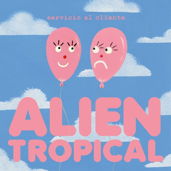 Servicio Al Cliente - Alien Tropical [10"] Vinyl