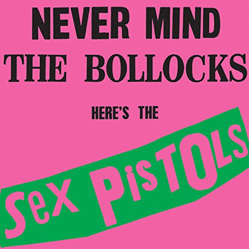 Sex Pistols - Never Mind the Bollocks (180 Gram Vinyl) Vinyl