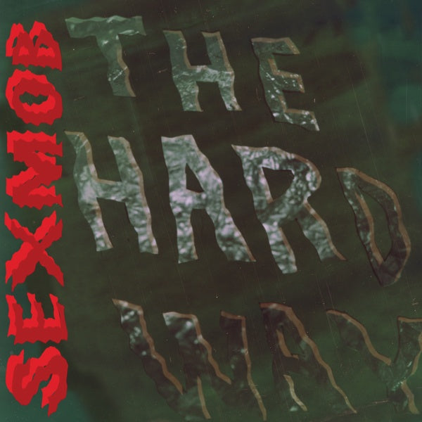 SEXMOB - The Hard Way Vinyl LP+12"