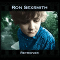 Sexsmith, Ron - Retriever CD