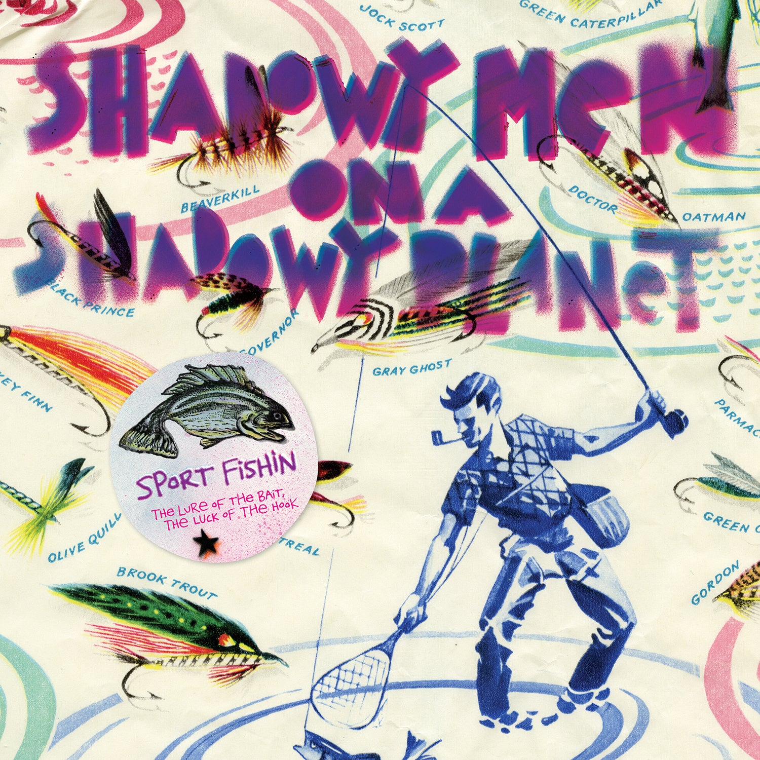 Shadowy Men On A Shadowy Planet - Sport Fishin: The Lure of the Bait, The Luck of the Hook Vinyl 1LP Gatefold w/ DL