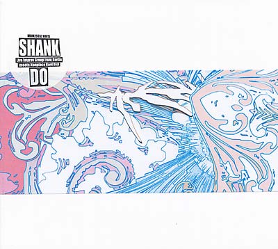 SHANK - Do CD CD