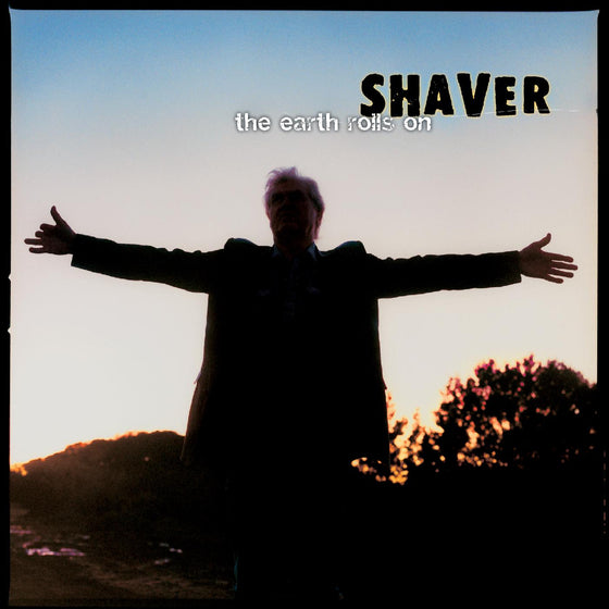 Shaver - The Earth Rolls On (COKE BOTTLE CLEAR VINYL) Vinyl LP Coke Bottle Clear Vinyl, Rainbow Foil Printed Jacket, Foil Stamped and Individually Numbered