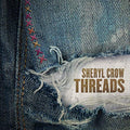 Sheryl Crow - Threads [2 LP] Vinyl