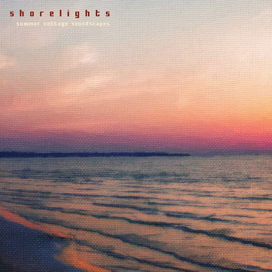 SHORELIGHTS - Summer Cottage Soundscapes CD