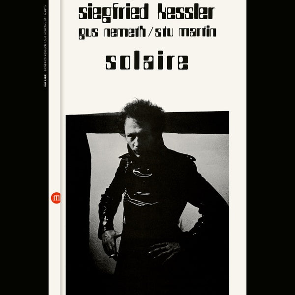 SIEGFRIED KESSLER/GUS NEMETH/STU MARTIN - Solaire Vinyl LP