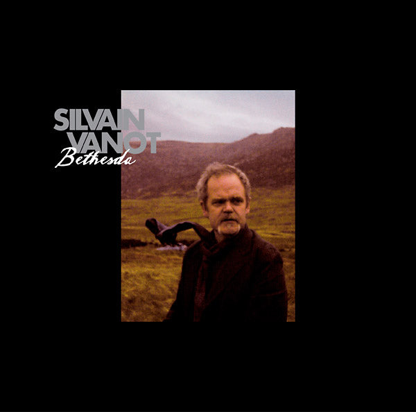 SILVAIN VANOT - Bethesda Vinyl LP