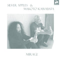 SILVER APPLES & MAKOTO KAWABATA - Mirage Vinyl LP