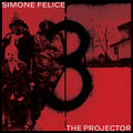 SIMONE FELICE - The Projector Vinyl LP